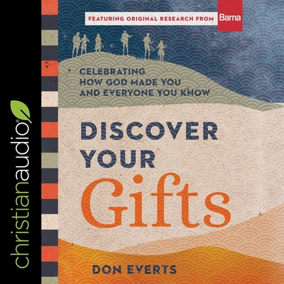 Discover Your Gifts: Celebrating How God Made You and Everyone You Know Cover Image