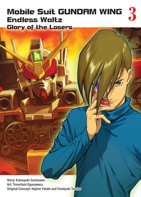 Mobile Suit Gundam WING 3: Glory of the Losers Cover Image