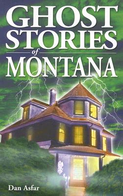Ghost Stories of Montana Cover Image