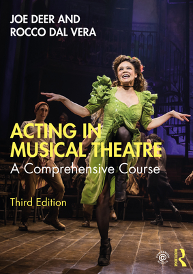 Acting in Musical Theatre: A Comprehensive Course Cover Image