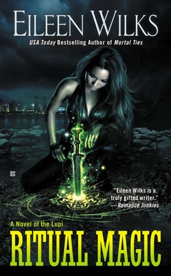 Ritual Magic (A Novel of the Lupi #10) By Eileen Wilks Cover Image