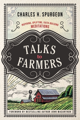 Talks to Farmers: Inspiring, Uplifting, Faith-Building Meditations Cover Image