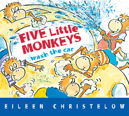 Five Little Monkeys Wash the Car Board Book (A Five Little Monkeys Story) Cover Image