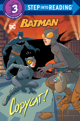 Copycat! (DC Super Heroes: Batman) (Step into Reading)