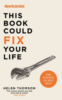 This Book Could Fix Your Life: The Science of Self Help Cover Image