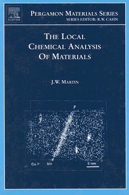The Local Chemical Analysis of Materials: Volume 9 (Pergamon Materials #9) Cover Image