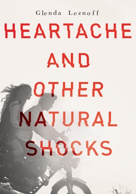 Heartache and Other Natural Shocks Cover Image