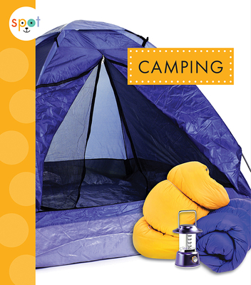 Camping (Spot Outdoor Fun) Cover Image