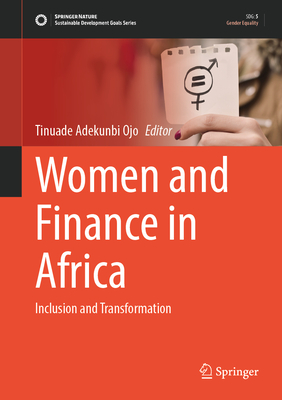 Women and Finance in Africa: Inclusion and Transformation (Sustainable Development Goals)