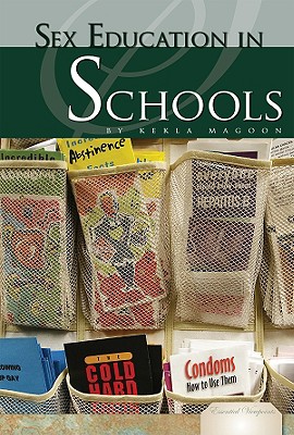 Sex Education in Schools (Essential Viewpoints Set 4) Cover Image