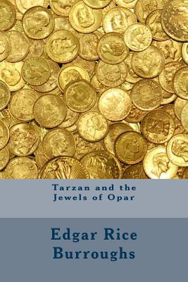 Tarzan and the Jewels of Opar