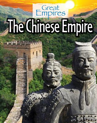 The Chinese Empire (Great Empires) Cover Image