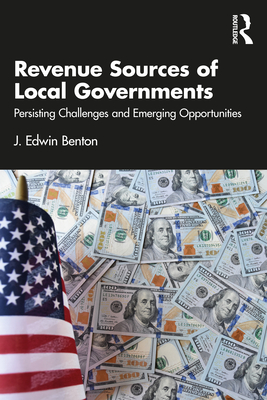 Revenue Sources of Local Governments: Persisting Challenges and Emerging Opportunities Cover Image