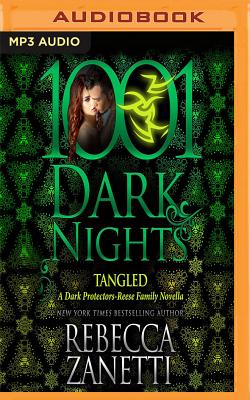 Tangled: A Dark Protectors-Reese Family Novella (1001 Dark Nights)