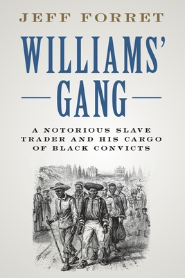 Williams' Gang By Jeff Forret Cover Image