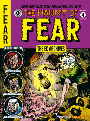 The EC Archives: The Haunt of Fear Volume 4 | The Book Catapult