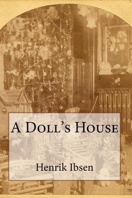 A Doll's House (Paperback) | Tattered Cover Book Store