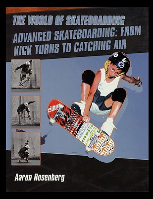 Advanced Skateboarding: From Kick Turns to Catching Air Cover Image