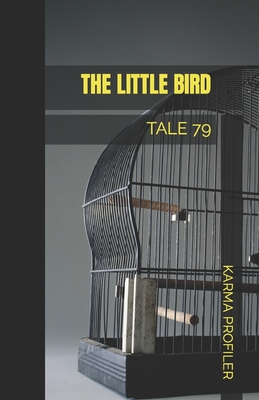 The Little Bird: Tale 79 Cover Image