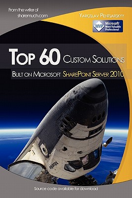 Top 60 custom solutions built on Microsoft SharePoint Server 2010 Cover Image