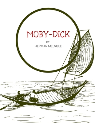 Moby-Dick by Herman Melville By Herman Melville Cover Image