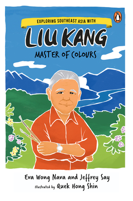 Exploring Southeast Asia with Liu Kang: Master of Colour Cover Image
