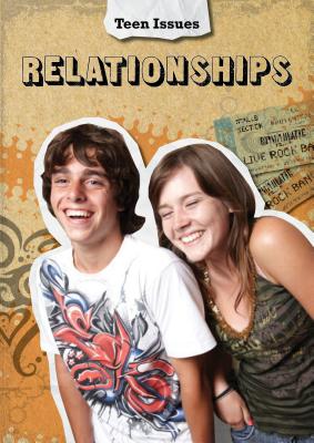 Relationships (Teen Issues) By Cath Senker Cover Image