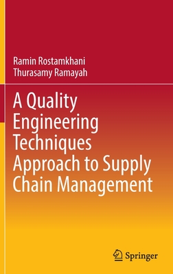A Quality Engineering Techniques Approach to Supply Chain Management (Hardcover) | Hooked