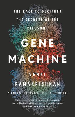 Gene Machine: The Race to Decipher the Secrets of the Ribosome Cover Image