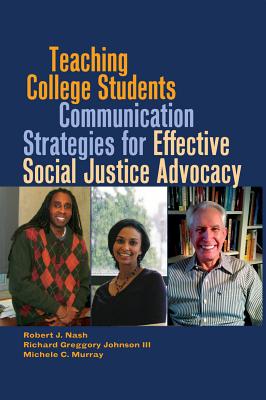 Teaching College Students Communication Strategies for Effective Social Justice Advocacy (Black Studies and Critical Thinking #23) Cover Image