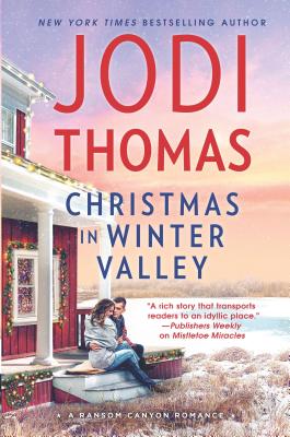 Christmas in Winter Valley: A Clean & Wholesome Romance (Ransom Canyon #8) By Jodi Thomas Cover Image