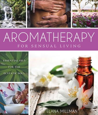 Cover for Aromatherapy for Sensual Living