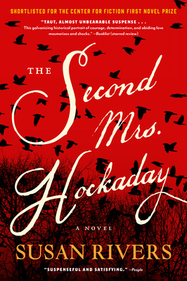 The Second Mrs. Hockaday: A Novel By Susan Rivers Cover Image