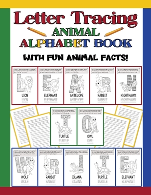 Letter Tracing Animal Alphabet Book: Animal Fun Facts For Each Letter /  Practice Handwriting Workbook / Preschool & Kindergarten Kids Ages 3 -5 &  Olde (Paperback) | Malaprop's Bookstore/Cafe