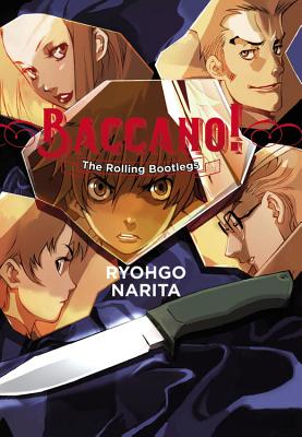 Baccano!, Vol. 1 (light novel): The Rolling Bootlegs By Ryohgo Narita, Katsumi Enami (By (artist)) Cover Image