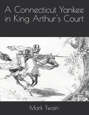 A Connecticut Yankee in King Arthur's Court