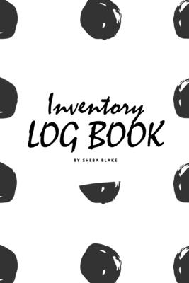 Inventory Log Book for Business (6x9 Softcover Log Book / Tracker / Planner) Cover Image