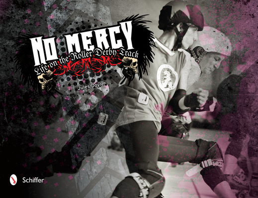 No Mercy: Life on the Roller Derby Track Cover Image