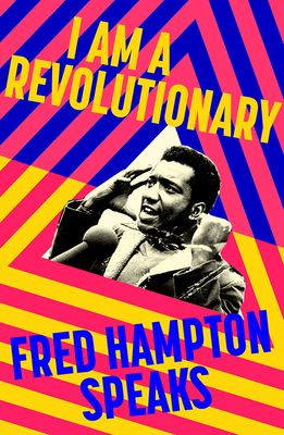 I Am A Revolutionary: Fred Hampton Speaks (Black Critique) Cover Image