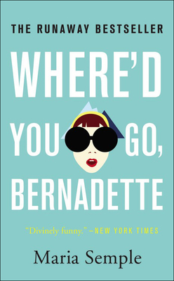 Where'd You Go, Bernadette