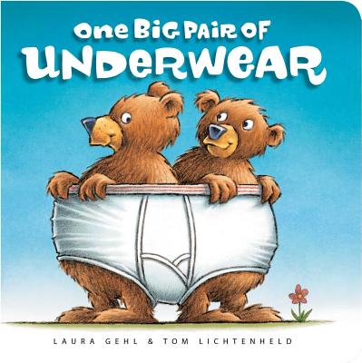 One Big Pair of Underwear (Classic Board Books) By Laura Gehl, Tom Lichtenheld (Illustrator) Cover Image