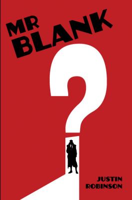 Mr Blank By Justin Robinson Cover Image