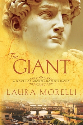 The Giant: A Novel of Michelangelo's David Cover Image