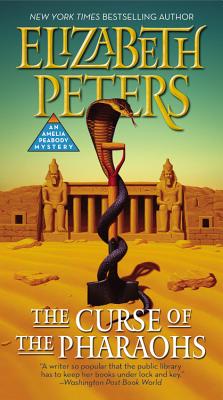 The Curse of the Pharaohs (Amelia Peabody #2)