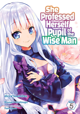 She Professed Herself Pupil of the Wise Man (Light Novel) Manga