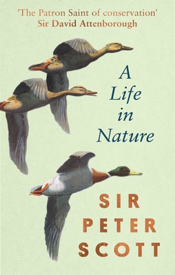 A Life In Nature By Peter Scott Cover Image