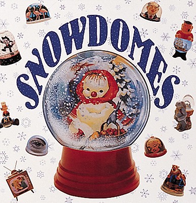Snowdomes: The Essential Founding Father (Recollectibles) Cover Image