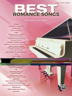Best Romance Songs: 49 Timeless Love Classics (Piano/Vocal/Guitar) (Best Songs) By Alfred Music (Other) Cover Image