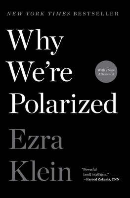 Why We're Polarized By Ezra Klein Cover Image