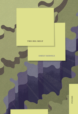 The Big Melt By Emily Riddle Cover Image